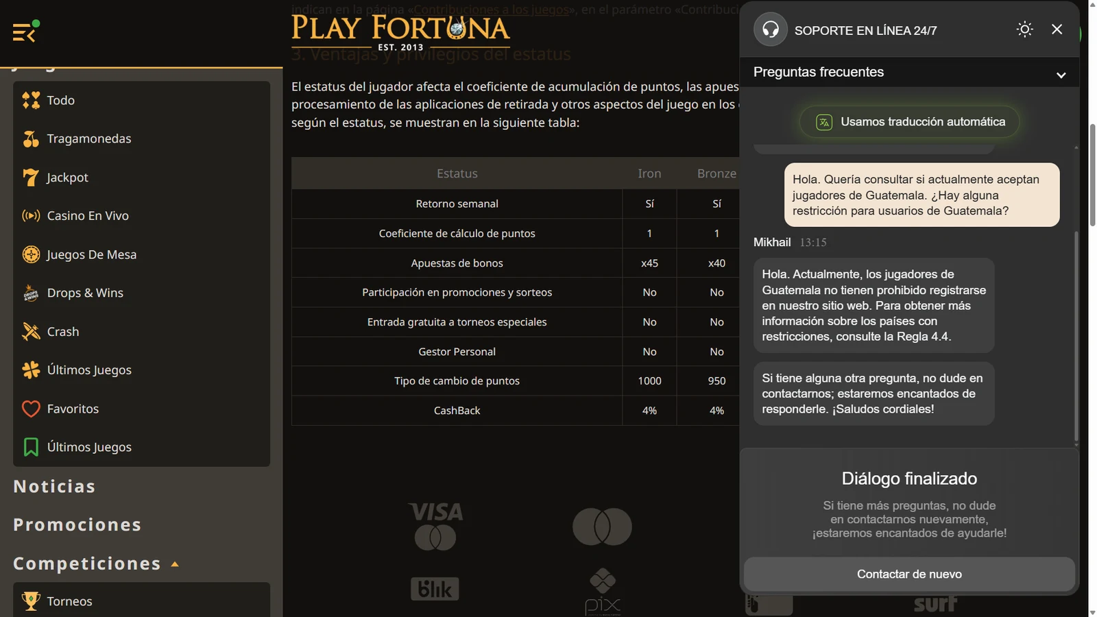 Chat del soporte de Play Fortuna confirmando que los jugadores de Guatemala no tienen prohibido registrarse
